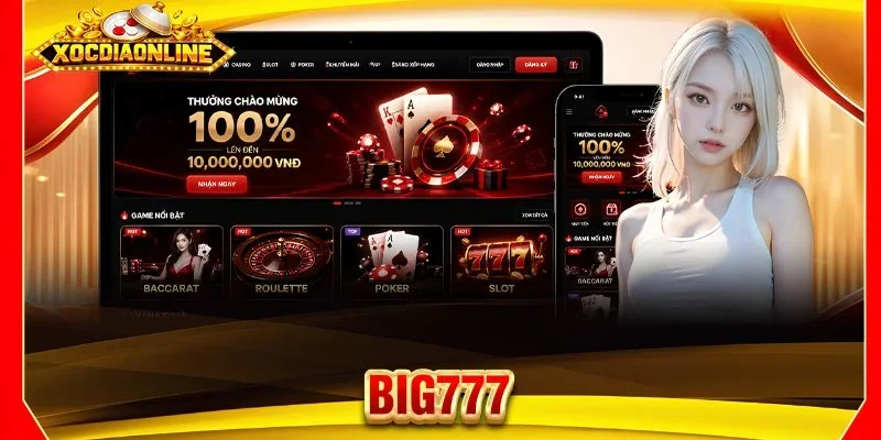 BIG777 - Sân Chơi Xóc Đĩa Kiếm Thưởng Hấp Dẫn Nhất 2026